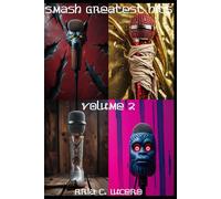 SMASH Greatest Hits Volume 2 (SMASH (Superstar Musicians After Scary Haunts) Greatest Hits)