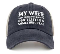 SMAZDFXX Mi Esposa Dice Que Tengo Dos Defectos. No escuches. Algo más. Gorra de Camionero para Hombre V