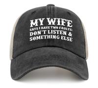 SMAZDFXX Mi Esposa Dice Que Tengo Dos Defectos. No escuches. Algo más. Gorra de Camionero para Hombre V