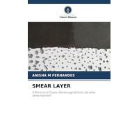 SMEAR LAYER: 5 Microns of Chaos: Die winzige Schicht, die alles verkompliziert