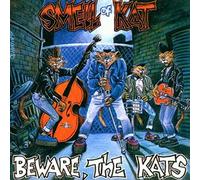 Smell of Kat - Beware,the Kats