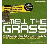 Smell The Grass by Gilles Peterson (2005-05-03)
