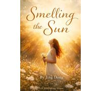 Smelling The Sun