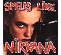 Smells Like Nirvana - A Tribute to Nirvana