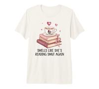 Smells Like She's Reading Smut Again Spicy Books and Coffee Camiseta Premium