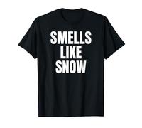 Smells Like Snow Funny Christmas Time Winter Weather Camiseta