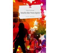 Smells like Teen Spirit. Life is a Story - story.one