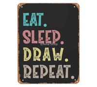 SMGLRUEAT Creative Soul Metal Sign Eat Sleep Draw Repeat Zinc Coated Rustic Wall-Art for Art Studio Living Room Sketch Space 8 X 12 in