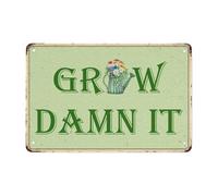 SMGLRUEAT Farmhouse Garden Decor Metal Sign Grow Damn It Vintage Tin Sign for Wall Fence Greenhouse Gardening Gift 8 X 12 inch