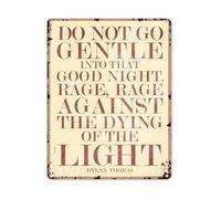 SMGLRUEAT Humorous Retro Metal Sign Dont Go Gentle Into That Goodnight Quote Wall Decor for Bar Office 8 X 12 in