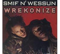 Smif N Wessun - Wreckonize