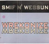 Smif N Wessun - Wrekonize