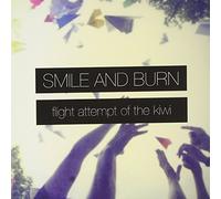 Smile and Burn - Flight Attempt of The Kiwi [Import]