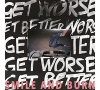 Smile and Burn - Get Better Get Worse (Ltd. White Vinyl) [Vinilo]