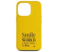 Smile and Make The World a Better Place to Live. Carcasa para iPhone 13 Pro