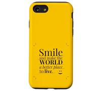 Smile and Make The World a Better Place to Live. Carcasa para iPhone SE (2020) / 7/8