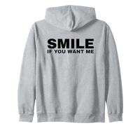 Smile If You Want Me Sudadera con Capucha