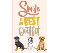 Smile Is The Best Outfit: Lined Writing Notebook 110 Pages