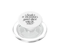 Smile It Increases Your Face Value - Cita inspiradora PopSockets PopGrip para MagSafe