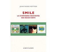 Smile: La symphonie inachevée des Beach Boys
