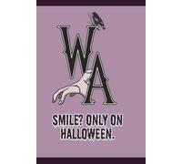 Smile? Only On Halloween: Lined Notebook for School, Scary Journal, Halloween Gift for Tweens, Girls, Fun Class Gift