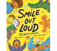 Smile Out Loud: 25 Happy Poems (2) (Poetry to Perform)