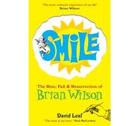 SMiLE – El ascenso, la caída y la resurrección de Brian Wilson – Omnibus Press