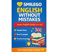 SMILEGO - ENGLISH WITHOUT MISTAKES: The Most Common English Mistakes Explained Simply
