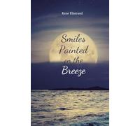 Smiles Painted on the Breeze