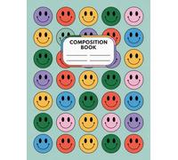Smiley Faces Aesthetic Preppy Composition Notebook: 120 Pages Composition Book, with Childrenstorybook Cover Design, ideal for Drawing, Ideas, ... Childrenstorybook Cover Design, ideal for