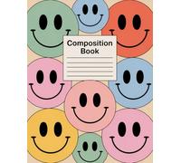 Smiley Faces Aesthetic Preppy Composition Notebook: 120 Pages Composition Book, with Childrenstorybook Cover Design, ideal for Journaling, Drawing, ... Book, with Childrenstorybook Cover D