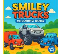 SMILEY TRUCKS: Children's Books, Activity Books, Coloring Books, Transportation, Vehicles, For kidsBoys & girls aged 3-6 years, Trucks, Preschool, Trucks Gifts for Toddlers