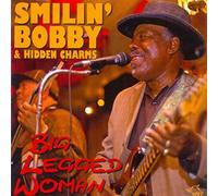 Smilin' Bobby & Hidden Charms - Big Legged Woman