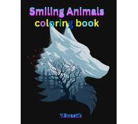 SMILING ANIMALS: Coloring Book
