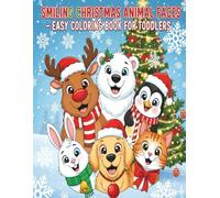 Smiling Christmas Animal Faces - Easy Coloring Book for Toddlers