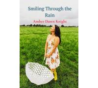Smiling Through the Rain: A Brand New Dawn
