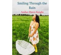 Smiling Through the Rain: A Brand New Dawn