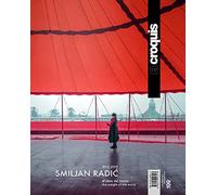 SMILJAN RADIC, 2013 / 2019: El Peso del Mundo / The Weight of the World: 199 (EL CROQUIS)