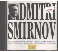 Smirnov, Dmitri - Arias & Songs