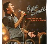 Smit, Jan - Dan Volg Je Haar Benen-2t
