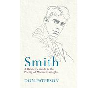 Smith: A Reader's Guide to the Poetry of Michael Donaghy