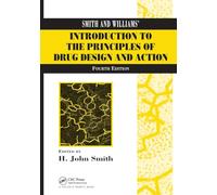 Smith and Williams' Introduction to the Principles of Drug Design and Action
