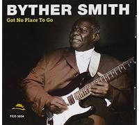 Smith,Byther - Got No Place to Go