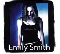 Smith, Emily - A Different Life