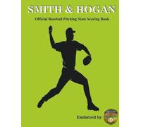 Smith & Hogan Official Baseball Pitching Stats Scoring Book