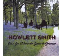 Smith, Howlett - Let's Go Where The Grass is GR