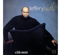 Smith, Jeffrey - A Little Sweeter