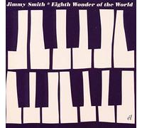 Smith, Jimmy - Eighth Wonder Of The World