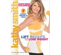 Smith, Kathy - Lift Weights to Lose Weight 1&2 [Reino Unido] [DVD]