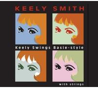 Smith, Keely - Keely Swings Basie Style With Strings by Smith, Keely (2002) Audio CD